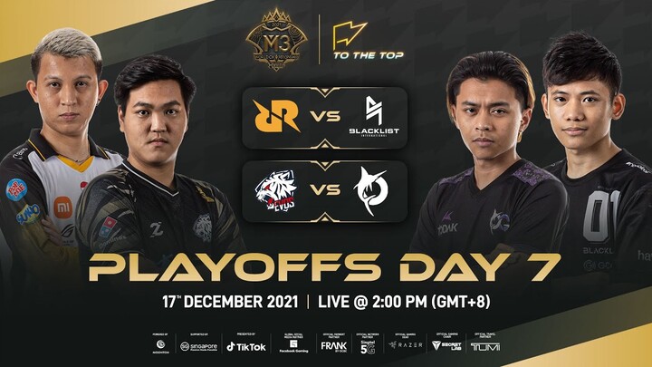 (ENGLISH) M3 Playoffs Day 7 | MLBB World Championship 2021 | Singapore