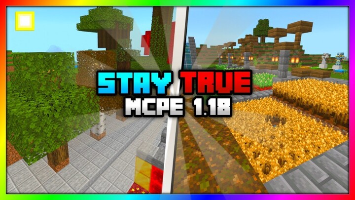 Keren!! Stay True Texture MCPE 1.18 Update!! - TexturePack MCPE
