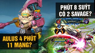 MLBB | AULUS 4 PHÚT 11 MẠNG?? PHÚT 8 SUÝT CÓ 2 CÁI SAVAGE? | Tốp Mỡ