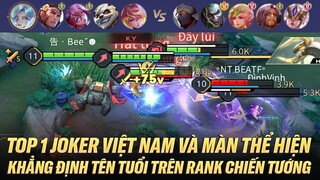 TOP 1 JOKER VIỆT NAM VÀ MÀN THỂ HIỆN KHẲNG ĐỊNH TÊN TUỔI CỦA MÌNH TRÊN RANK CHIẾN TƯỚNG VIỆT