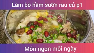 Làm bò hầm sườn rau củ p1