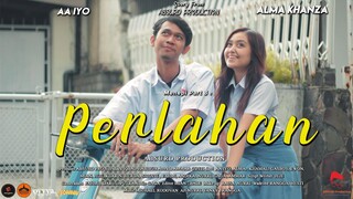 PERLAHAN || Menepi Part 3 - Short Movie ( Film Pendek Baper )