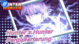 [Hunter x Hunter] Pergi Bertarung_2