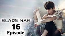 Blade Man Ep 16 Tagalog Dubbed 720p HD