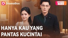 Hanya Kau Yang Pantas Kucintai FULL Bahasa Indonesia