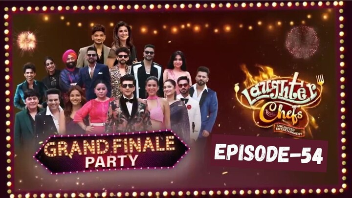 Laughter Chefs Season 2 Episode 54 | Laughter Chefs S02E54 Full Episode 720p Hindi | Movie Tech 3.0