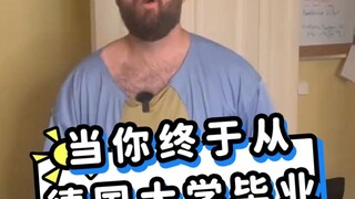 When you finally graduate from a German university