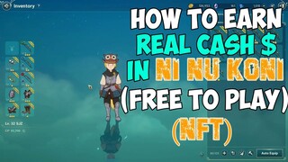 Ni no Kuni HOW TO EARN REAL CASH? (FREE TO PLAY/NFT) @Ni no Kuni: Cross Worlds