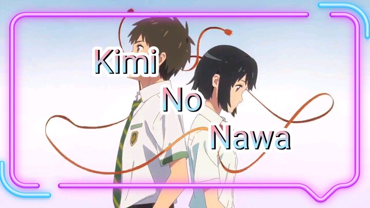 Sparkle「AMV - Kimi No Nawa」