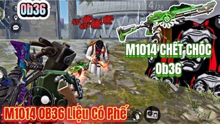 [Free Fire] Test M1014 CHẾT CHÓC OB36 Liệu Có Phế Hay Không ? Skin Phù Hợp Nhất Thời Điểm Hiện Tại !