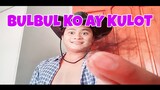 BULBUL KO AY KULOT ( Official Music Video ) BABY KO SI KULOT PARODY (GUTHBEN DUO feat. TYRONE)