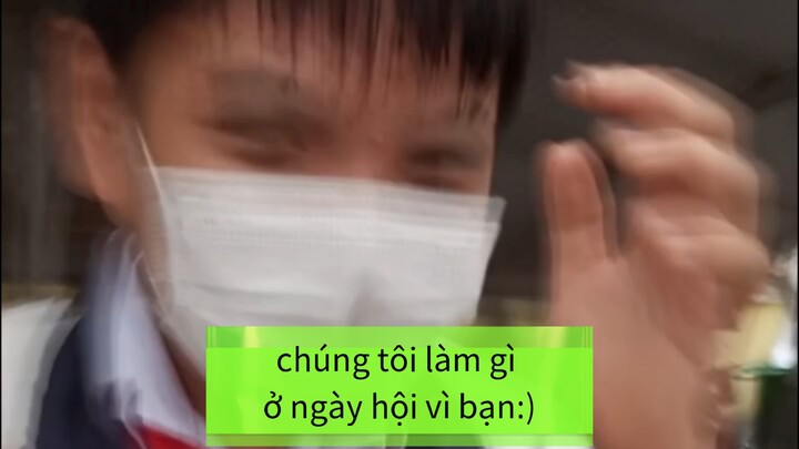 chúng tôi làm gì ở ngày hội vì bạn