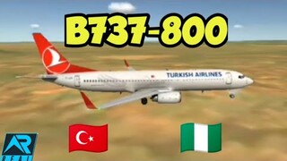 RFS | Turkish Airlines B737-800 | Turkey 🇹🇷 - Nigeria 🇳🇬 | Real Flight simulator | Highlights(5H35M)