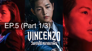 ซีรีย์ใหม่😎Vincenzo วินเชนโซ่ ทนายมาเฟีย EP5_1