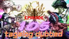 Hunter X Hunter episode 105 Tagalog Dubbed