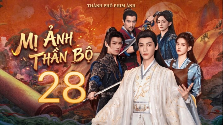 Mị Ảnh Thần Bộ (Shadow Punisher) Full HD - Tập 28 (Thuyết Minh)