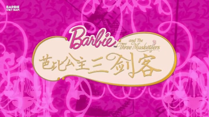 Barbie and the Three Musketeers – Phim hoạt hình Barbie Và Ba Nàng Lính Ngự Lâm (2009)