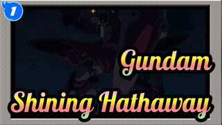 [Gundam] Boy, Are You Going to Run Away? / Shining Hathaway_1