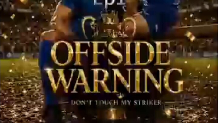 Offside Warning Don't Touch My Striker