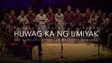 Huwag ka ng Umiyak | Philippine Madrigal Singers