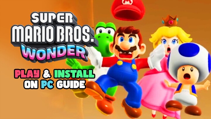 Super Mario Bros. Wonder Update! Play & Install on PC with Ryujinx Emulator