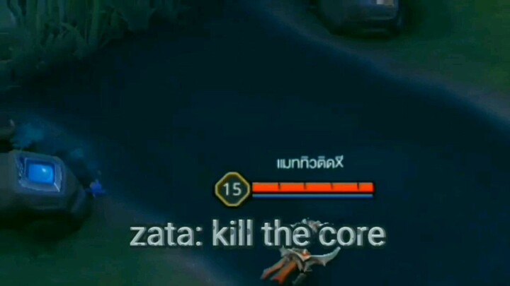 Zata: nakroth. kill the core