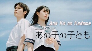 Ano Ko no Kodomo EP7 (ENGSUB)