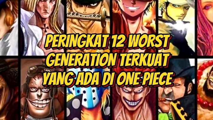 Inilah Peringkat 12 Supernova Terkuat yang ada di One Piece