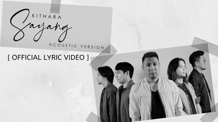 Kithara | Sayang (Acoustic Version) Official Lyric Video