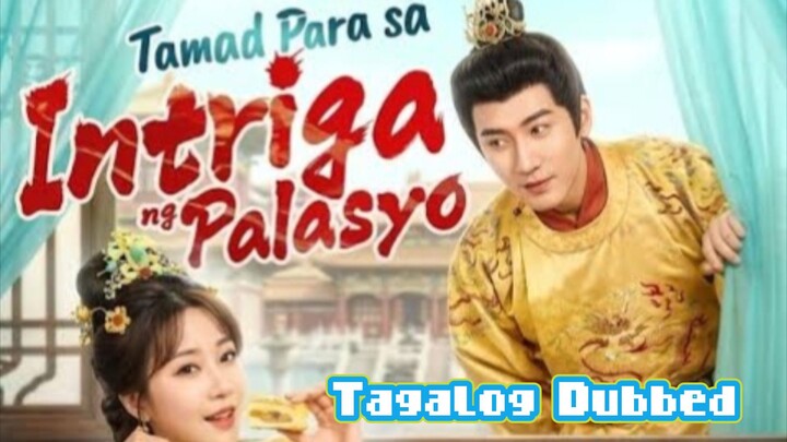 MicroDrama:TAMAD PARA SA INTRIGA SA PALASYO