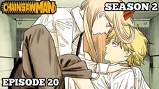 ALUR CERITA ANIME CHAINSAWMAN SEASON 2 EPISODE 20 - (Chapter 89-91)