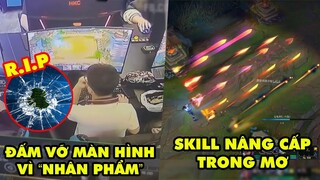 TOP khoảnh khắc điên rồ nhất LMHT 169: Đấm vỡ màn hình vì "lỗi nhân phẩm", Skill nâng cấp trong mơ