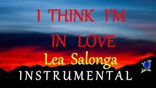 I THINK I'M IN LOVE  - LEA SALONGA instrumental (lyrics)