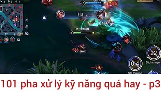 101 pha xử lý kỹ năng quá hay #3