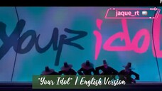 Title: "Your Idol" | Official Song Clip | English Version