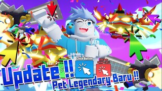 😎😱MAKIN KEREN !! UPDATE PET LEGENDARY TERBARU & BUKA PORTAL TRADING WORLD - Roblox Clicker Simulator