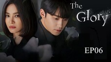 The Glory S1__EP06. ENG SUB (2022)