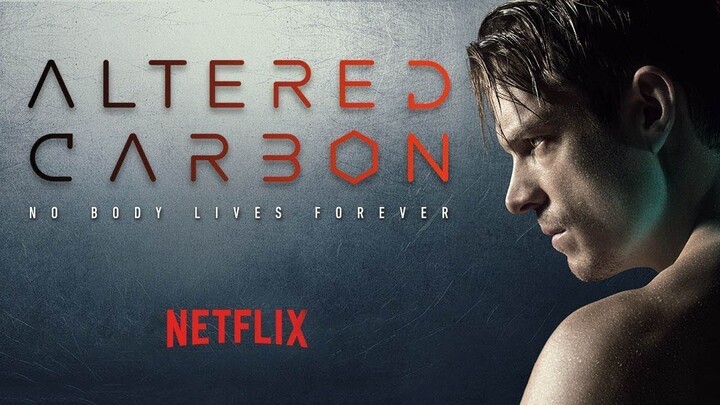 Altered Carbon Season 1 Episode 1   Action Drama  Sci-Fi