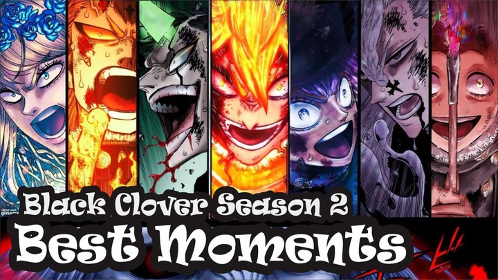 Black Clover Season 2 Best Moments | Moment Epic Black Clover Season 2