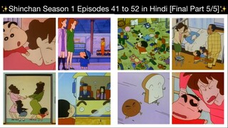 Shinchan Season 1 Episodes 41 To 52 in Hindi [Final Part 5/5]