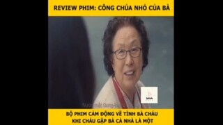 Tóm tắt phim: Công chúa nhỏ của bà p3