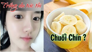 Are Ripe Bananas Really Instant Whitening? Chuối chín có thực sự làm trắng? Làm Đẹp Từ Thiên Nhiên