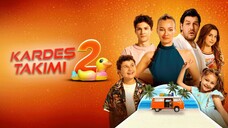 Kardeş Takımı 2