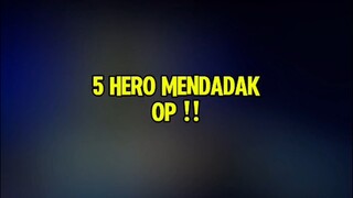 5 Hero tambah OP usai update patch mendatang 😱#mlbbinfo #updatemlbb #heroop #herobuff #MLBB