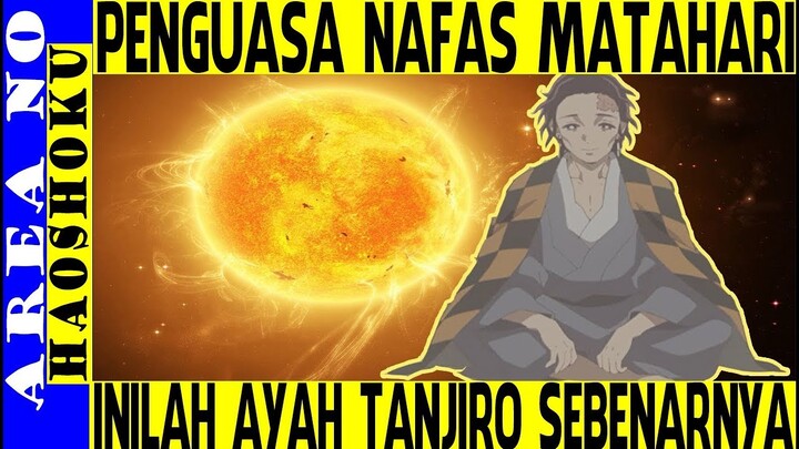 Penguasa Pernafasan Matahari, Mengungkap Sosok Ayah Tanjiro ( Kimetsu ni Yaiba Episode 19 )