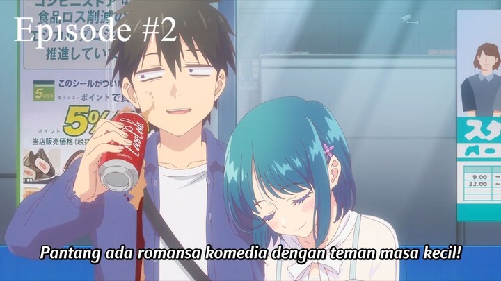 Osananajimi to wa love Comedy ni Naranai Sub indo eps 2