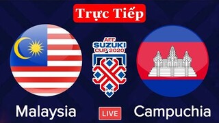VTV6 TRỰC TIẾP:  MALAYSIA - CAMPUCHIA | Bảng B AFF SUZUKI Cup 2022