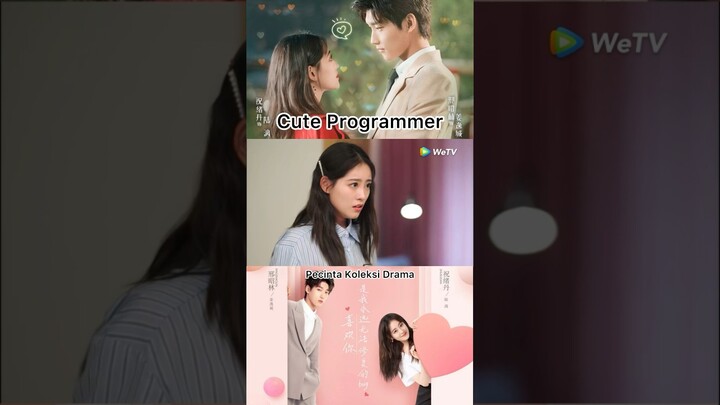 #cdrama #wetvindonesia #youtubeshorts #wetv #dramachina #cuteprogrammer #祝绪丹 #程序员那么可爱 #邢邵林