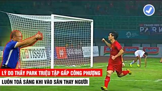 Lý Do Thầy Park Triệu Tập Gấp Công Phượng Lên ĐTVN, Luôn Tỏa Sáng Mỗi Khi Vào Sân Thay Người