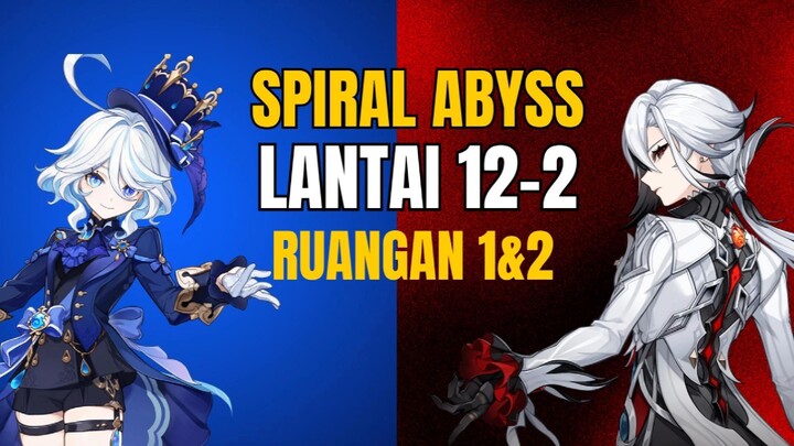 Spiral Abyss Lantai 12-2 Ruangan 1&2